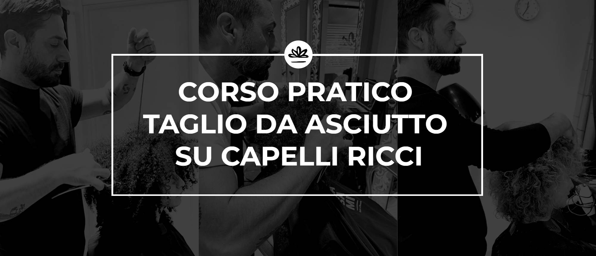 Corso taglio da asciutto su capelli ricci Bari parrucchieri specializzati capelli ricci secchi sottili crespi rovinati doppi afro mossi